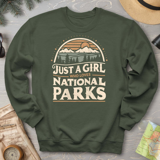 Just a Girl Who Loves National Parks Sweatshirt